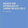 Grwth Hyperplasia Card Muscle (Soviet Medical Reviews. Supplement Series. Cardiology: Vol.3) 1st