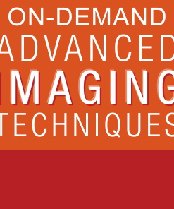 2022 Advanced Imaging Techniques: OnDemand – (ASELearningHub)